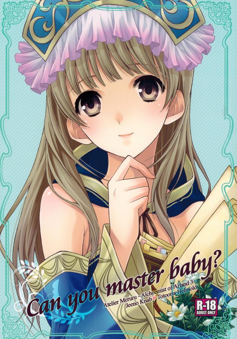 à¸Šà¹ˆà¸§à¸‡à¹€à¸§à¸¥à¸²à¹à¸«à¹ˆà¸‡à¸„à¸§à¸²à¸¡à¸ªà¸¸à¸‚ (C81) [Totsugeki Wolf (Yuuki Mitsuru)] Can you master baby? (Atelier Meruru)