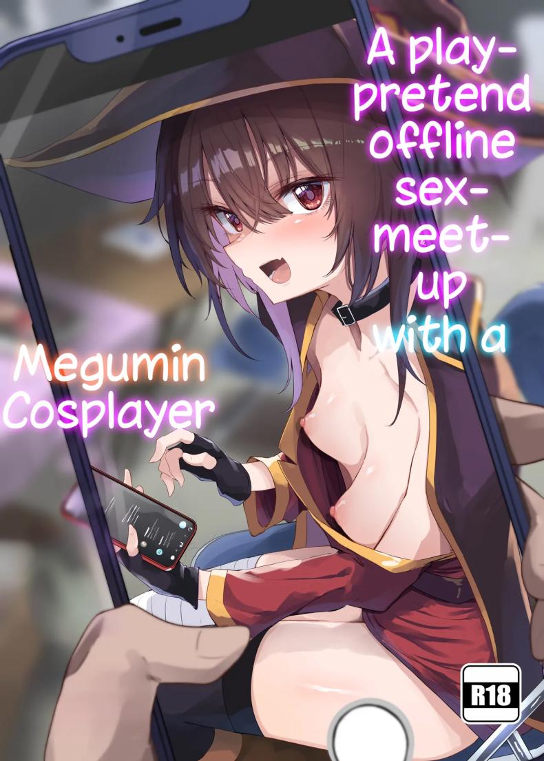 à¸Šà¹ˆà¸§à¸¢à¹à¸à¸¥à¹‰à¸‡à¹†à¸—à¸³à¹ƒà¸«à¹‰à¸«à¸™à¹ˆà¸­à¸¢à¸™à¸° [Arutana (Chipa)] Megumin Cosplayer to Off-Pako Gokko (Kono Subarashii Sekai ni Syukufuku o)