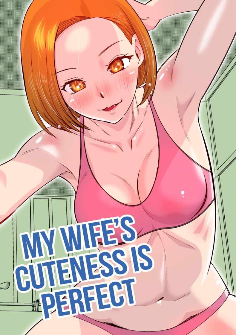 ภรรยาผม สมบูรณ์แบบ [Ono Kenuji] Ore no Tsuma wa Kanpeki de Kawaii My Wife's Cuteness is Perfect
